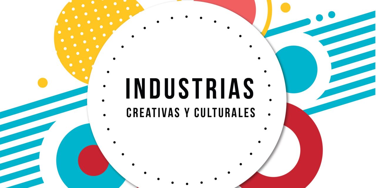 INDUSTRIAS Y POLÍTICAS CULTURALES